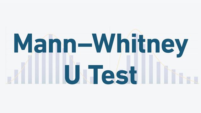 Mann-Whitney U Test: Assumptions and Example  content piece image 